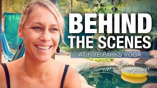 Behind the Scenes with Erin & Five Parks Yoga