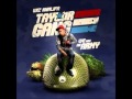 Wiz Khalifa- Taylor Gang ft Chevy Woods (Dirty ...