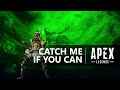 Apex Legends Season 1 Music ( Catch Me If You Can )