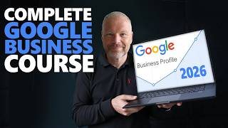 Google Business Profile Masterclass 2026