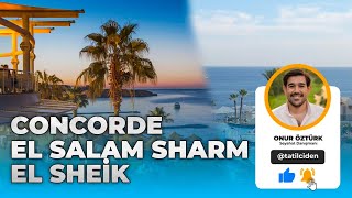 Concorde El Salam Sharm El Sheik I Concorde El Salam Sports Detaylı Vlog