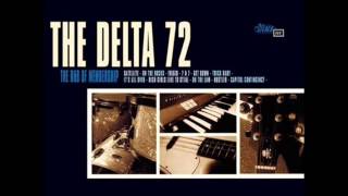 The Delta 72 - Get Down
