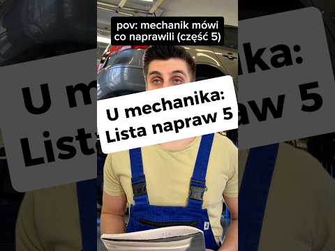 Lista napraw mechanika 5 😁 #mechanik #samochody #parodia