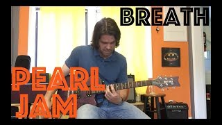 Guitar Lesson: How To Play Breath By Pearl Jam!!!