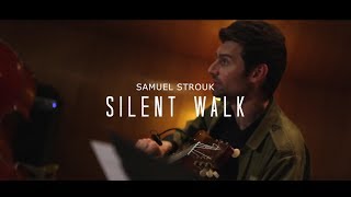 EPK SILENT WALK - Samuel STROUK