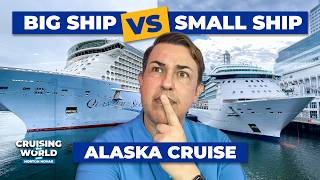 Alaska Cruise: Big Ship vs Small Ship?