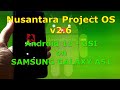 Nusantara Project OS v2.6 Android 11 for Samsung Galaxy A51