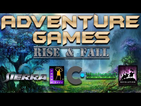 Adventure Games: Rise & Fall - The FULL history of Adventure Games