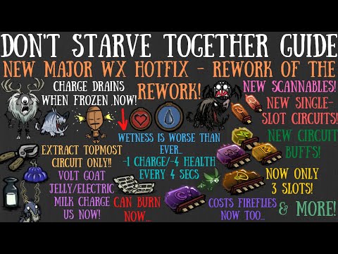 MAJOR WX Rework Hotfix - New Circuits, Stats & More - Don't Starve Together Guide