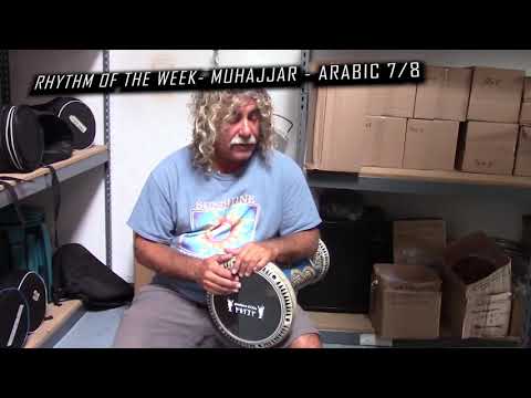 RHYTHM OF THE WEEK- MUHAJJAR - ARABIC 7/8