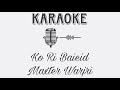 Ko Ri Baieid  - Maxter Warjri | Karaoke |
