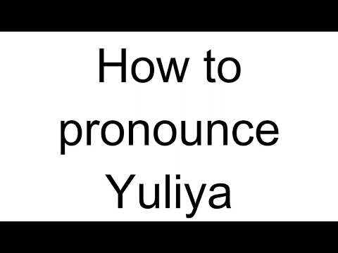 How to Pronounce Yuliya (Ukrainian)