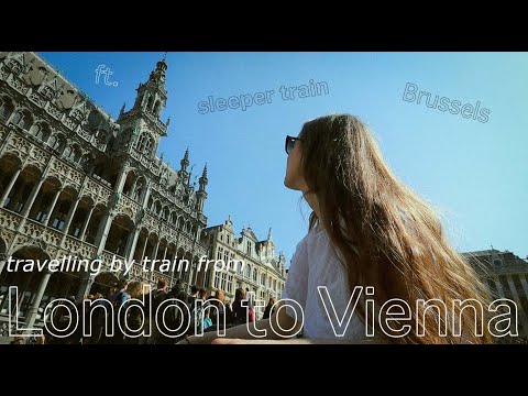 Slow travel vlog | London to Austria (ft. night train + Brussels day trip)