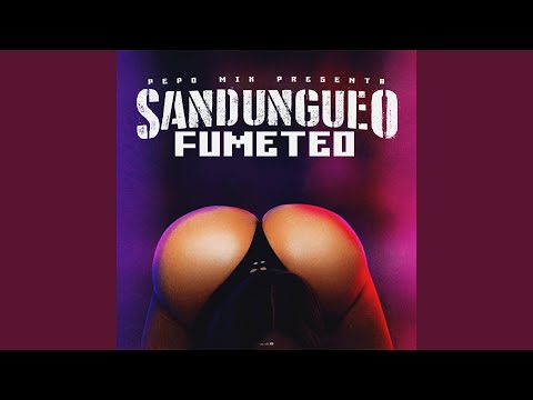 Sandungueo Fumeteo