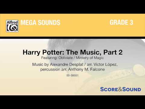 Harry Potter: The Music, Part 2, arr. Victor López – Score & Sound