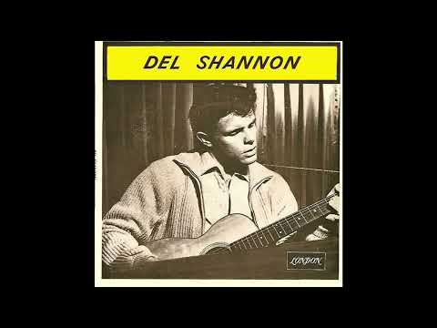 Del Shannon - Two Kinds Of Teardrops  - 1963 (STEREO in)