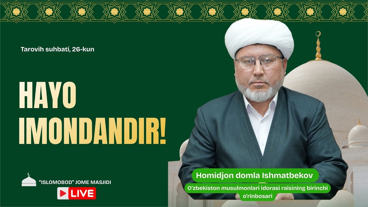 JONLI: “Hayo imondandir!”, Tarovih suhbati, 26-kun 15.03.2026