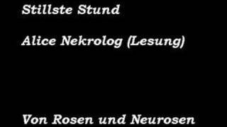 Stillste Stund - Alice Nekrolog (Lesung)