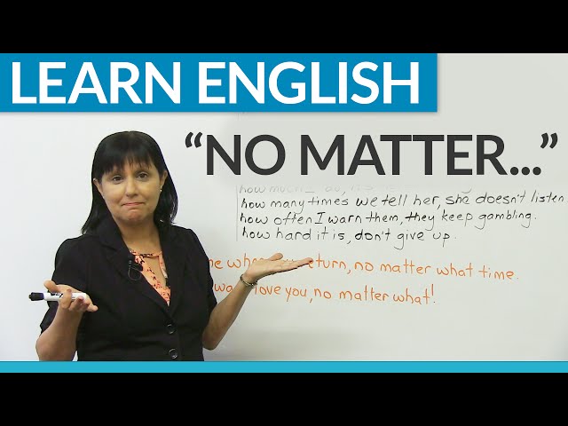 Video pronuncia di no matter in Inglese