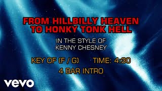 Kenny Chesney - From Hillbilly Heaven To Honky Tonk Hell (Karaoke)