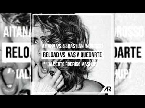 Aitana vs. Sebastian Ingrosso - Reload vs. Vas A Quedarte de Alberto Rodrigo