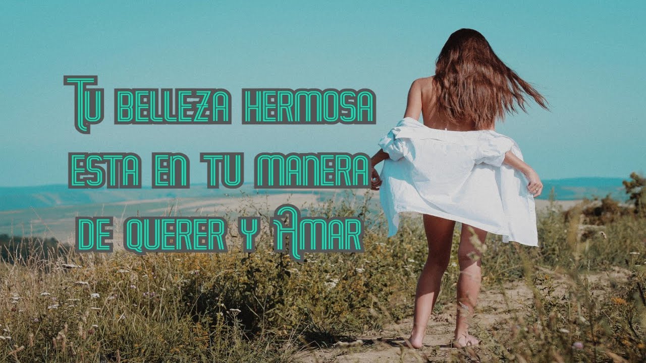 Tu belleza Interior,versos y frases hermosas,Poemas romanticos