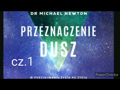 #PRZEZNACZENIE DUSZ |Michael Newton| CZ.1
