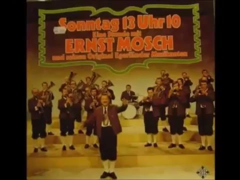 Ernst Mosch - 13 Uhr 10 Eine Stunde mit Ernst Mosch