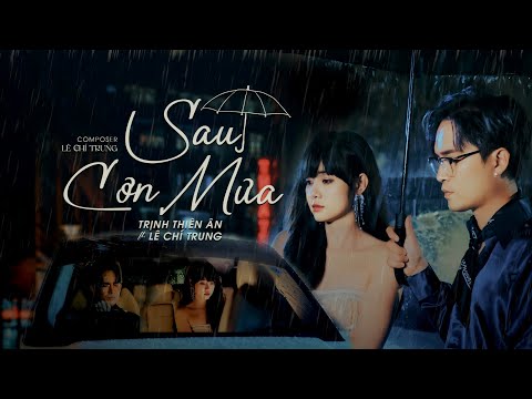 Sau cơn mưa - Trịnh Thiên Ân