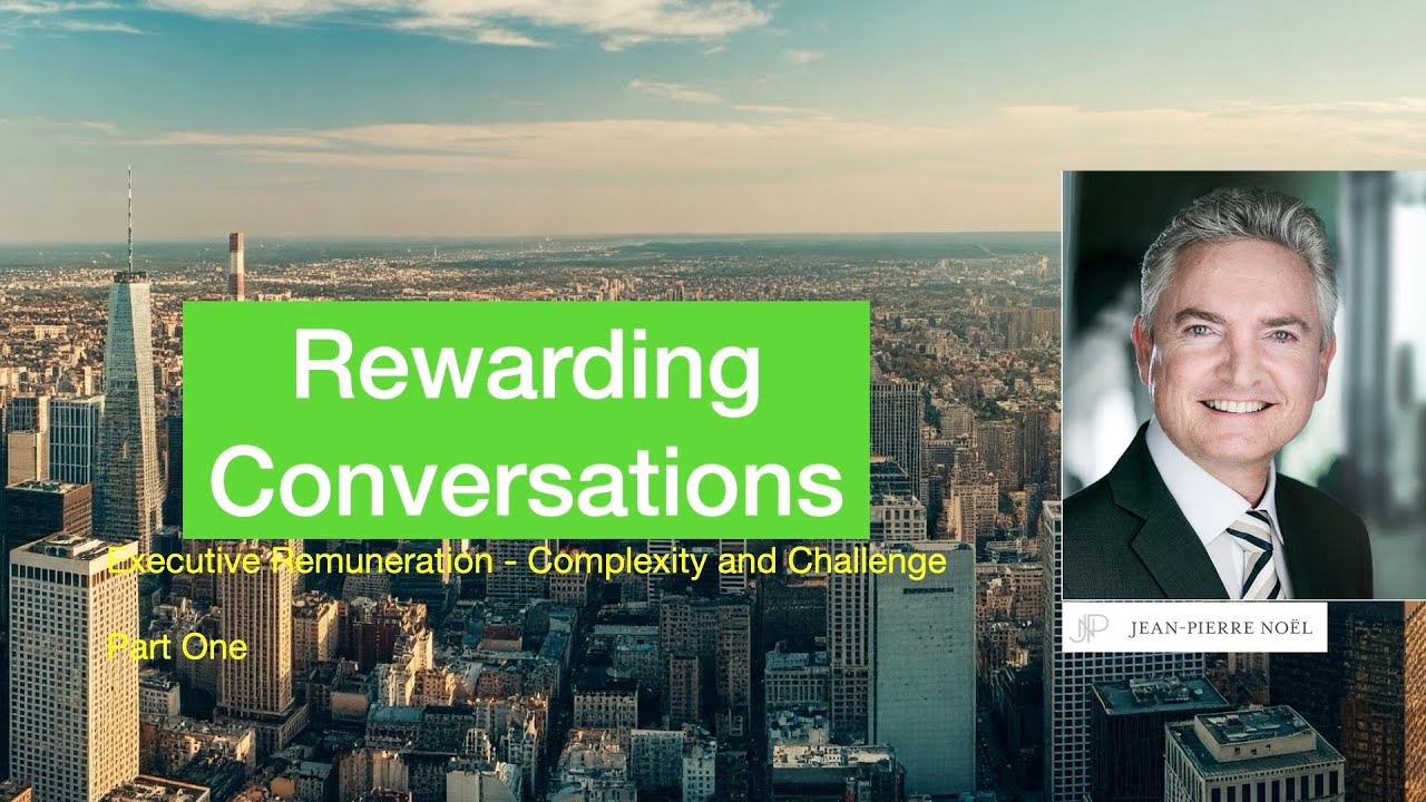 Secrets of Success in Executive Reward: Jean-Pierre Noel - YouTube