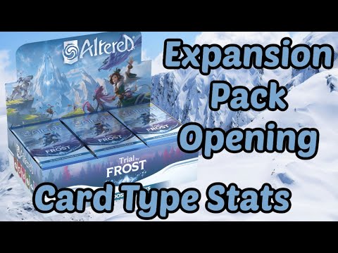 Altered: Trial by Frost Expansion Booster Pack Opening & Card Type Stats