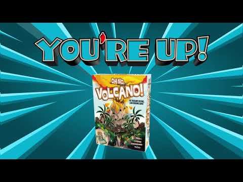 You're Up in Oh No, Volcano!