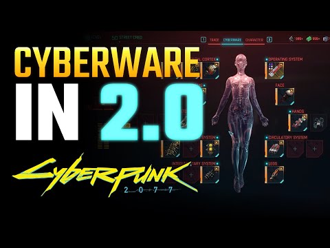 Cyberpunk 2077 2.0: Cyberware Update Explained