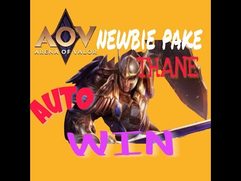 AOV - Newbie pake Thane bisa WIN