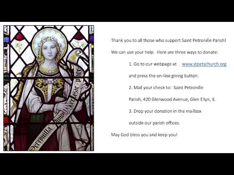 St. Petronille Live Stream - Rosary & Mass, TuesdayJan 9, 2024 7:30 AM, First week ordinary time