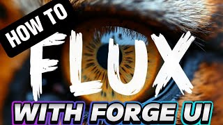 Flux FREE AI in Forge Made EASY!