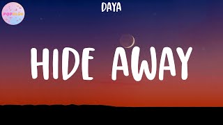 Daya - Hide Away (Lyrics)