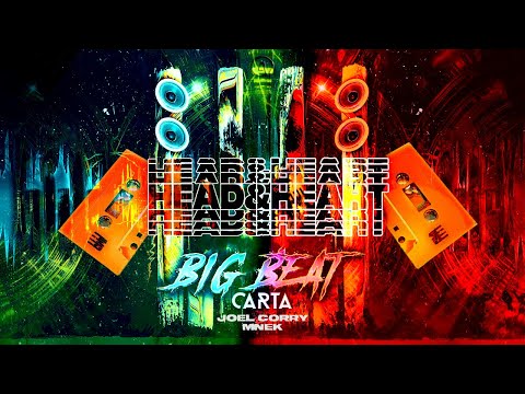 Carta vs. Joel Corry & MNEK - Big Beat vs. Head & Heart (W&W Mashup)