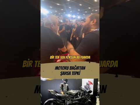 İstanbul Motor Fuarı'nda motoru bağırtan şahsa tepki
