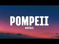 Bastille Pompeii Lyrics 1 HOUR