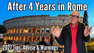 27 Rome Tips, Advice & Warnings For 2027 Travel