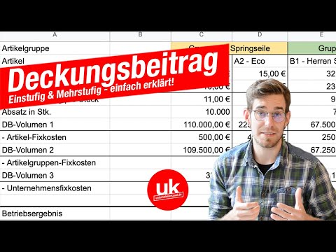 Deckungsbeitragsrechnung einfach erklärt - Einstufig & Mehrstufig Deckungsbeitrag berechnen