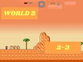 SMBX 1 4 5 The Rescue Original 2 3 Fire Sands World 2 ️ Both Exits