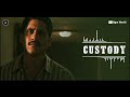 Custody Teaser BGM Naga Chaitanya BGM World