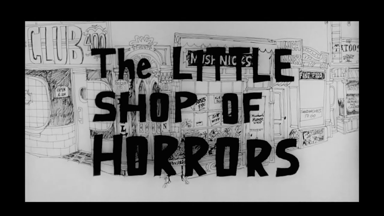 Old Time Movie Show: The Little Shop of Horrors (1960)