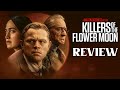 Killers of the Flower Moon Movie Review | Robert De Niro, Leonardo DiCaprio | THYVIEW Reviews