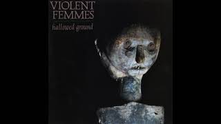 RIP Ally -October 11,1982  -  March 1, 2023 Violent Femmes - I Hear The Rain