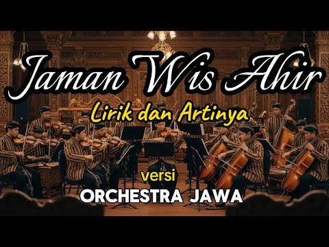 Jaman Wis Ahir - Sholawat Jawa | Orchestra Jawa Religi Akhir Zaman