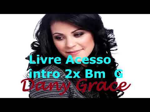Livre Acesso - Dany Grace