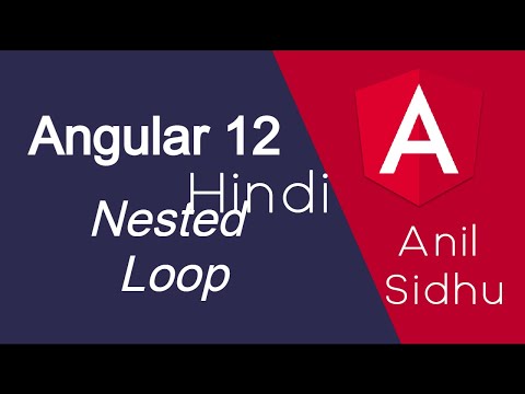 Angular 12 tutorial 19 Nested Loop